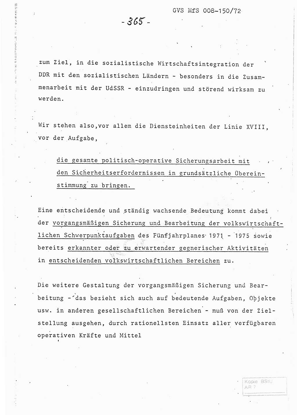 Referat (Entwurf) des Genossen Minister (Generaloberst Erich Mielke) auf der Dienstkonferenz 1972, Ministerium für Staatssicherheit (MfS) [Deutsche Demokratische Republik (DDR)], Der Minister, Geheime Verschlußsache (GVS) 008-150/72, Berlin 25.2.1972, Seite 365 (Ref. Entw. DK MfS DDR Min. GVS 008-150/72 1972, S. 365)