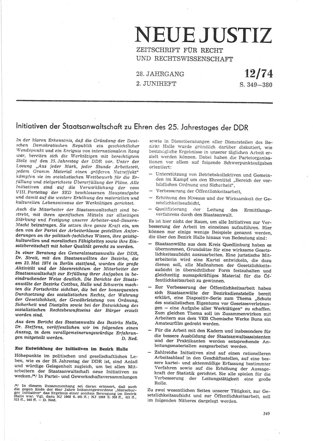 Neue Justiz (NJ), Zeitschrift für Recht und Rechtswissenschaft [Deutsche Demokratische Republik (DDR)], 28. Jahrgang 1974, Seite 349 (NJ DDR 1974, S. 349)