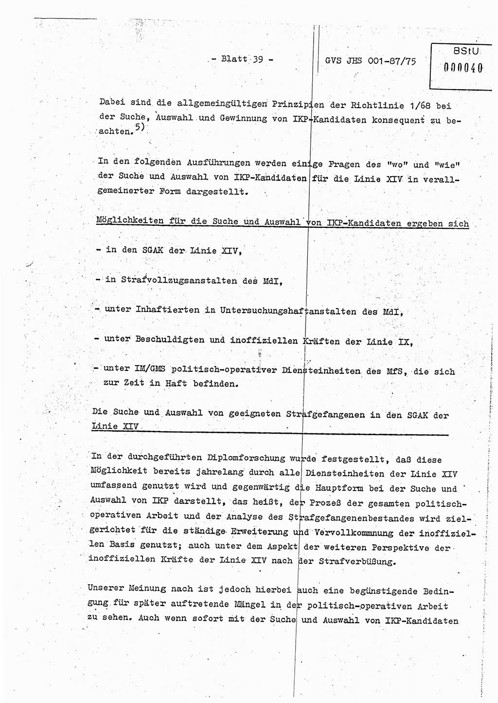 Diplomarbeit Hauptmann Volkmar Heinz (Abt. ⅩⅣ), Oberleutnant Lothar Rüdiger (BV Lpz. Abt. Ⅺ), Ministerium für Staatssicherheit (MfS) [Deutsche Demokratische Republik (DDR)], Juristische Hochschule (JHS), Geheime Verschlußsache (GVS) o001-87/75, Potsdam 1975, Seite 39 (Dipl.-Arb. MfS DDR JHS GVS o001-87/75 1975, S. 39)