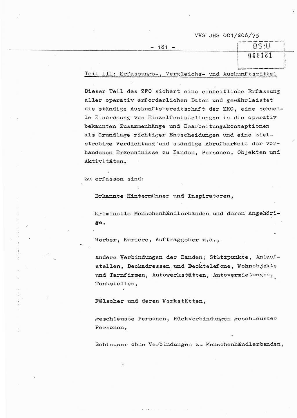 Dissertation Generalmajor Manfred Hummitzsch (Leiter der BV Leipzig), Generalmajor Heinz Fiedler (HA Ⅵ), Oberst Rolf Fister (HA Ⅸ), Ministerium für Staatssicherheit (MfS) [Deutsche Demokratische Republik (DDR)], Juristische Hochschule (JHS), Vertrauliche Verschlußsache (VVS) 001-206/75, Potsdam 1975, Seite 181 (Diss. MfS DDR JHS VVS 001-206/75 1975, S. 181)
