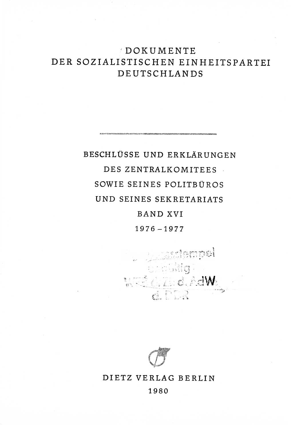 Dokumente der Sozialistischen Einheitspartei Deutschlands (SED) [Deutsche Demokratische Republik (DDR)] 1976-1977, Seite 3 (Dok. SED DDR 1976-1977, S. 3)