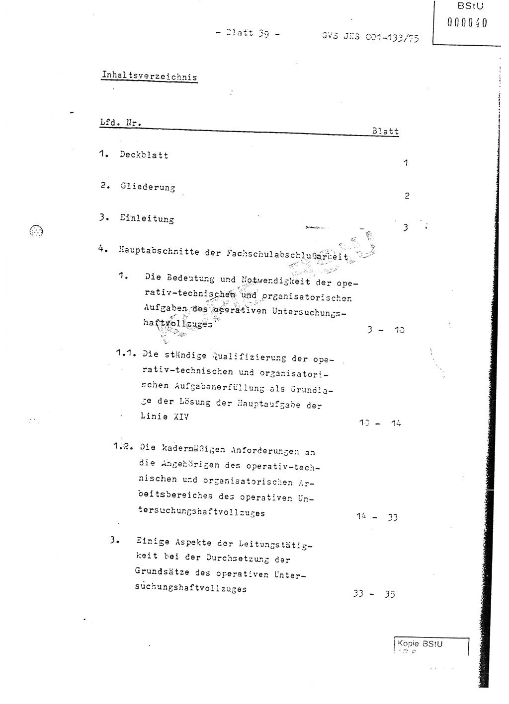 Fachschulabschlußarbeit Major Werner Braun (Abt. ⅩⅣ), Hauptmann Klaus Zeiß (Abt. ⅩⅣ), Ministerium für Staatssicherheit (MfS) [Deutsche Demokratische Republik (DDR)], Juristische Hochschule (JHS), Geheime Verschlußsache (GVS) 001-133/75, Potsdam 1976, Blatt 39 (FS-Abschl.-Arb. MfS DDR JHS GVS 001-133/75 1976, Bl. 39)
