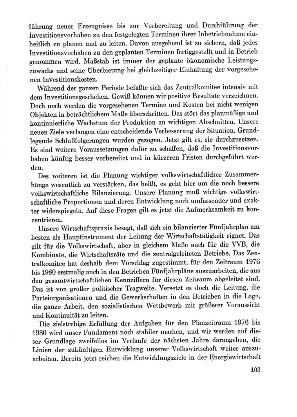 Protokoll der Verhandlungen des Ⅸ. Parteitages der Sozialistischen Einheitspartei Deutschlands (SED) [Deutsche Demokratische Republik (DDR)] 1976, Band 1, Seite 103 (Prot. Verh. Ⅸ. PT SED DDR 1976, Bd. 1, S. 103)