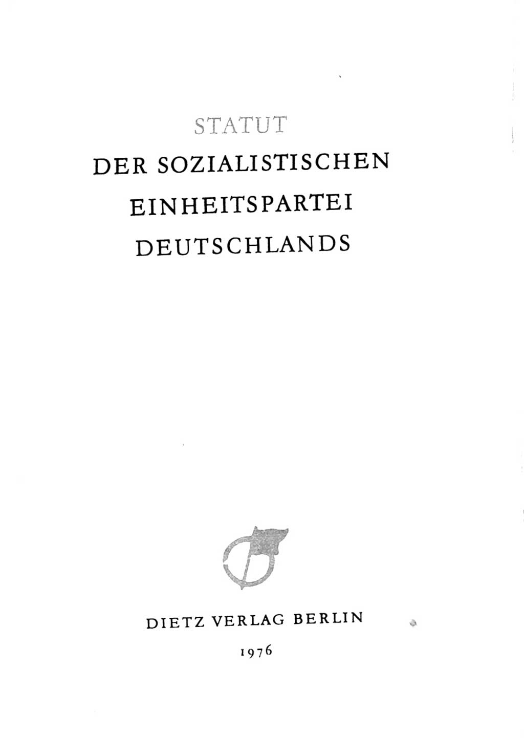 Statut der Sozialistischen Einheitspartei Deutschlands (SED) 1976, Seite 3 (St. SED DDR 1976, S. 3)