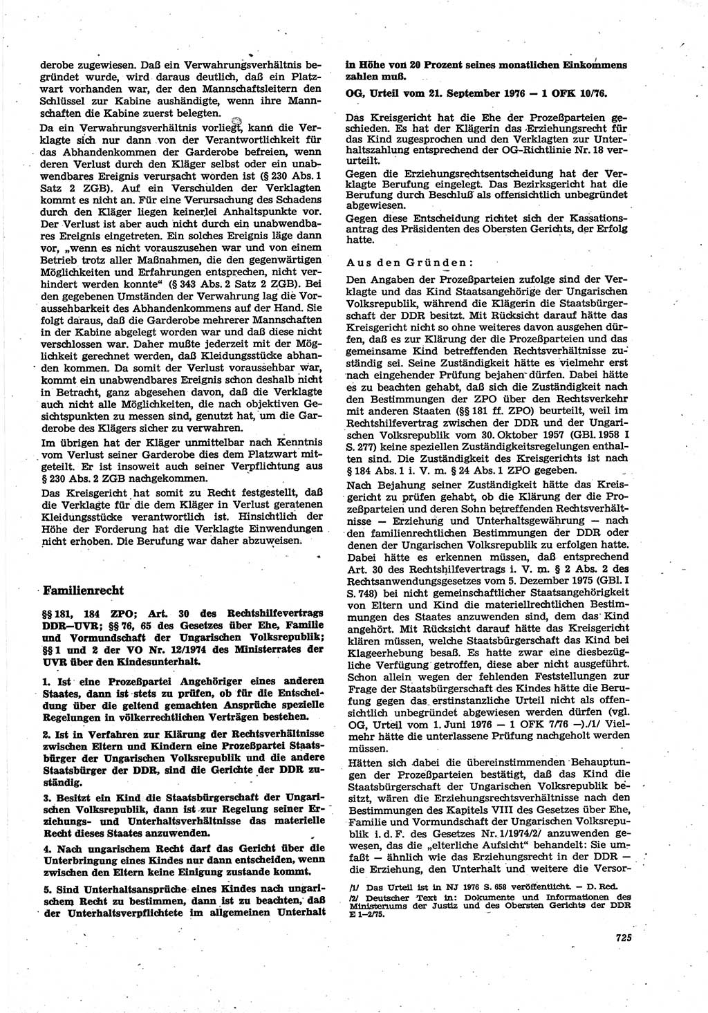 Neue Justiz (NJ), Zeitschrift für Recht und Rechtswissenschaft [Deutsche Demokratische Republik (DDR)], 30. Jahrgang 1976, Seite 725 (NJ DDR 1976, S. 725)