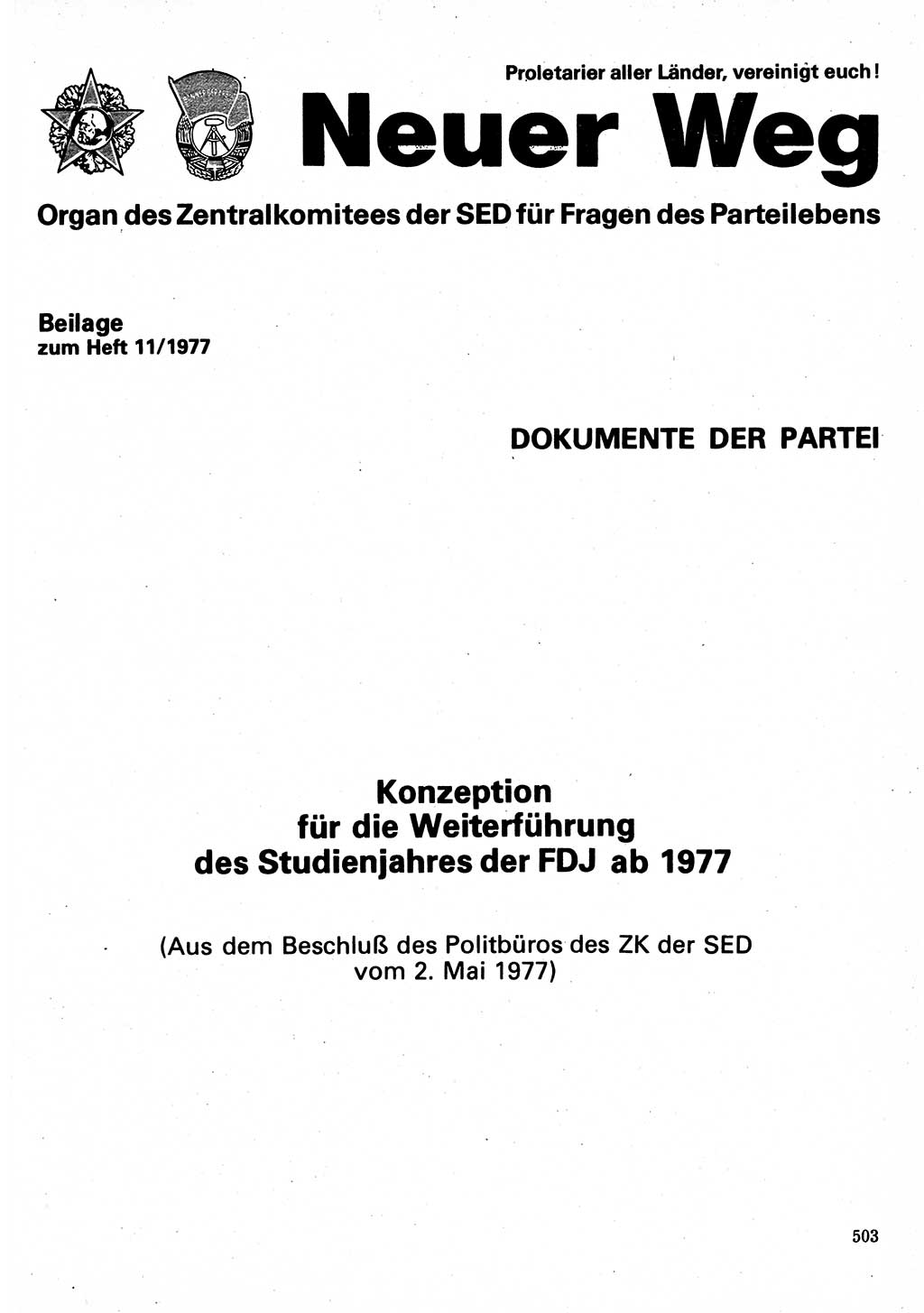 Neuer Weg (NW), Organ des Zentralkomitees (ZK) der SED (Sozialistische Einheitspartei Deutschlands) für Fragen des Parteilebens, 32. Jahrgang [Deutsche Demokratische Republik (DDR)] 1977, Seite 503 (NW ZK SED DDR 1977, S. 503)