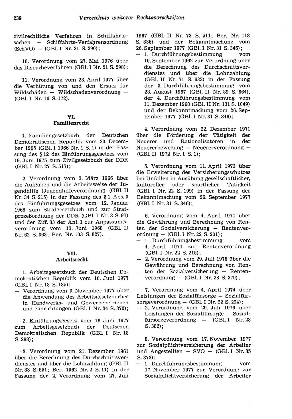 Strafprozeßordnung (StPO) der Deutschen Demokratischen Republik (DDR) sowie angrenzende Gesetze und Bestimmungen 1977, Seite 239 (StPO DDR Ges. Best. 1977, S. 239)