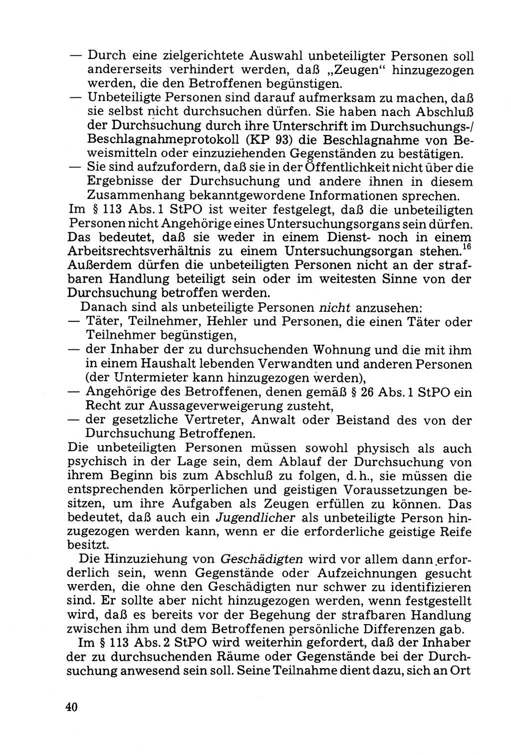 Die Durchsuchung und die Beschlagnahme [Deutsche Demokratische Republik (DDR)] 1979, Seite 40 (Durchs. Beschl. DDR 1979, S. 40)