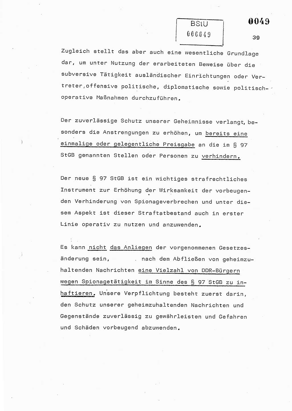 Referat des Genossen Minister (Generaloberst Erich Mielke) am 2. Beratungstag der zentralen Dienstkonferenz am 5.-6.7.1979, Zum 3. Strafrechtsänderungsgesetz sowie zu den Änderungen des Paß- und Ausländerrechts bzw. zoll- und devisenrechtlicher Bestimmungen der DDR [Ministerium für Staatssicherheit (MfS), Deutsche Demokratische Republik (DDR), Der Minister], Berlin 1979, Seite 39 (Ref. DK 2. Ber.-Tg. DDR MfS Min. /79 1979, S. 39)