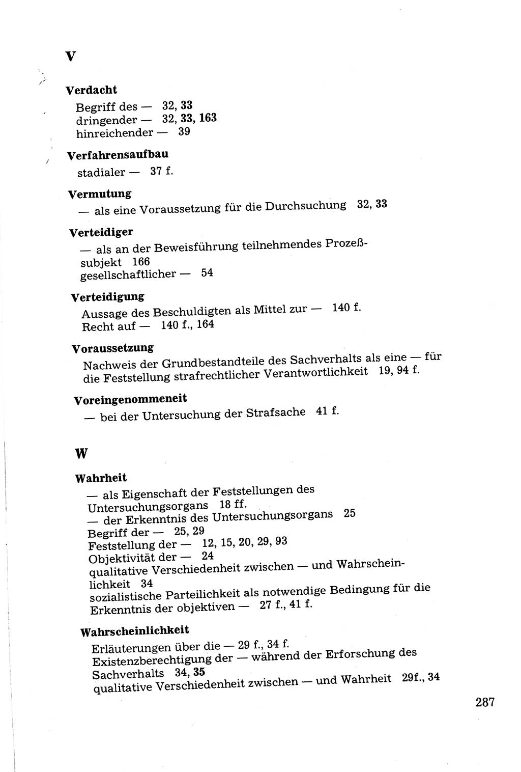 Grundfragen der Beweisführung im Ermittlungsverfahren [Deutsche Demokratische Republik (DDR)] 1980, Seite 287 (Bws.-Fhrg. EV DDR 1980, S. 287)