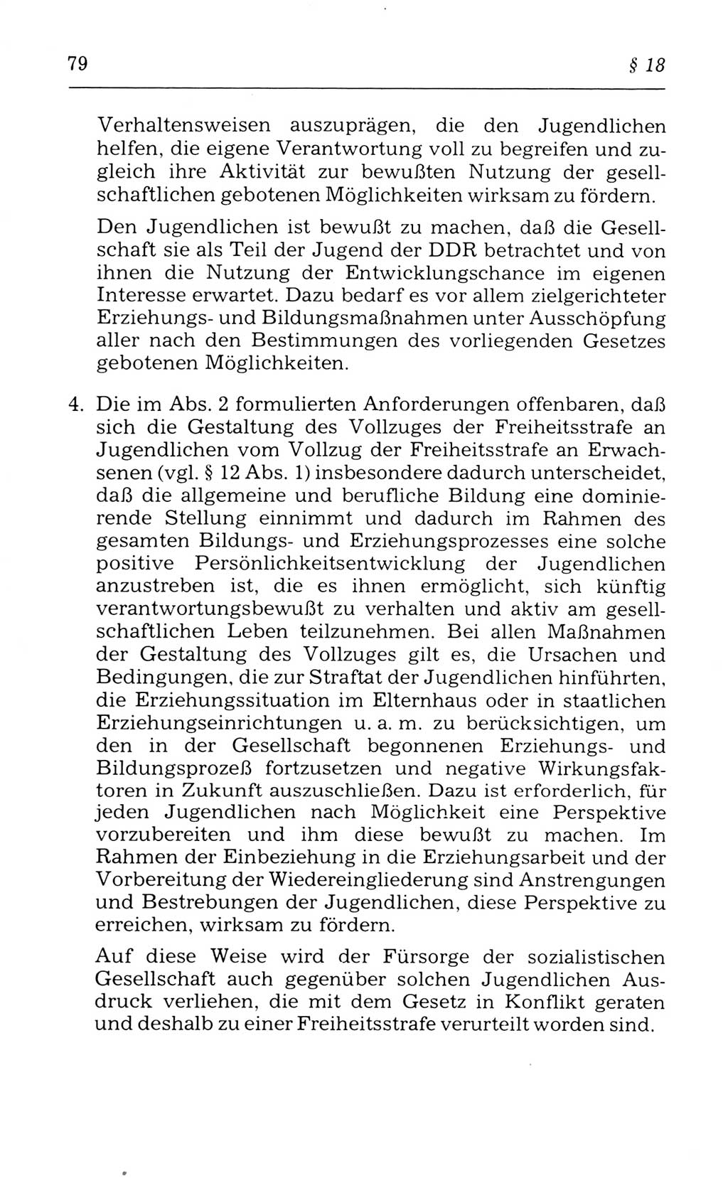 Kommentar zum Strafvollzugsgesetz [(StVG) Deutsche Demokratische Republik (DDR)] 1980, Seite 79 (Komm. StVG DDR 1980, S. 79)