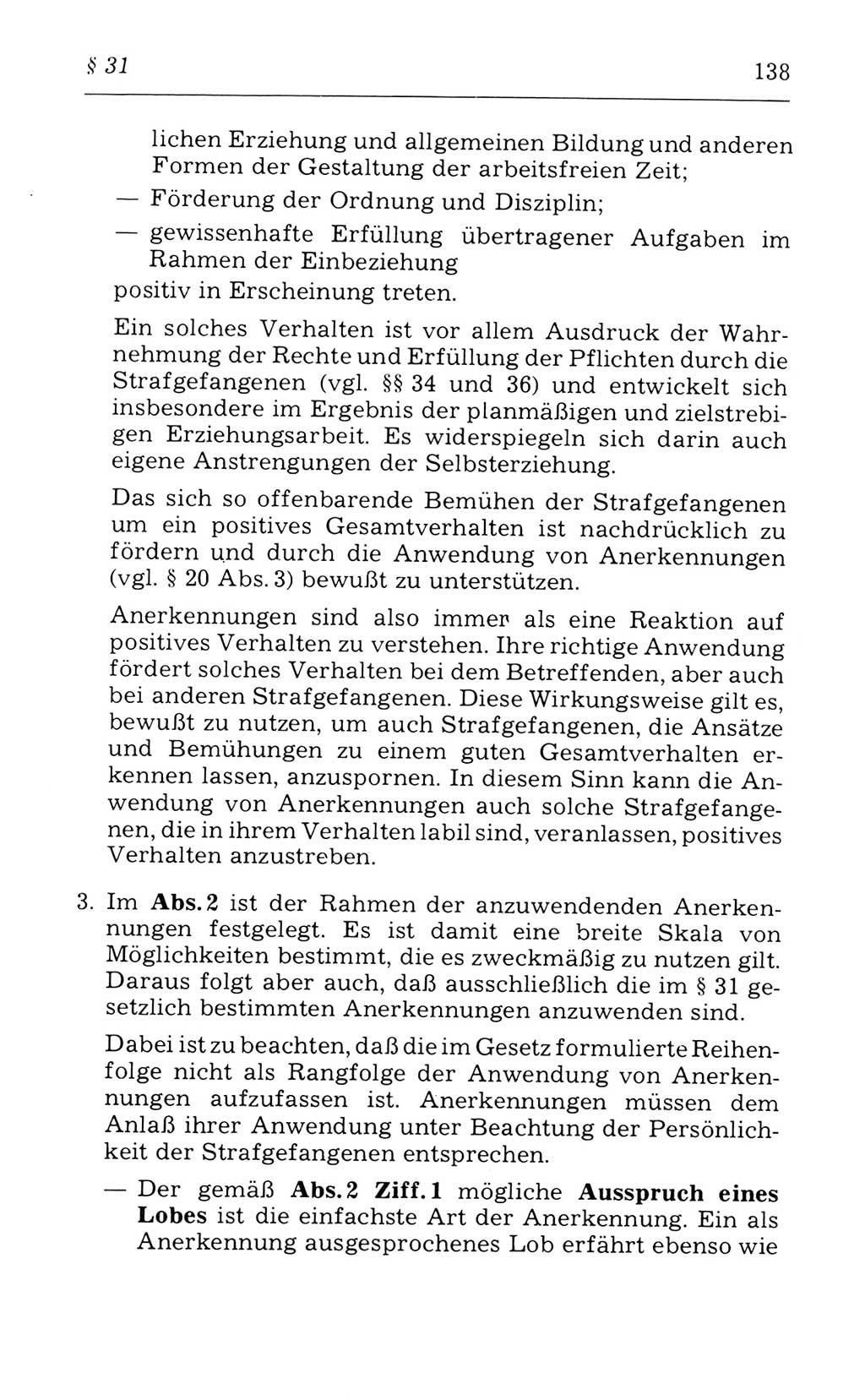 Kommentar zum Strafvollzugsgesetz [(StVG) Deutsche Demokratische Republik (DDR)] 1980, Seite 138 (Komm. StVG DDR 1980, S. 138)