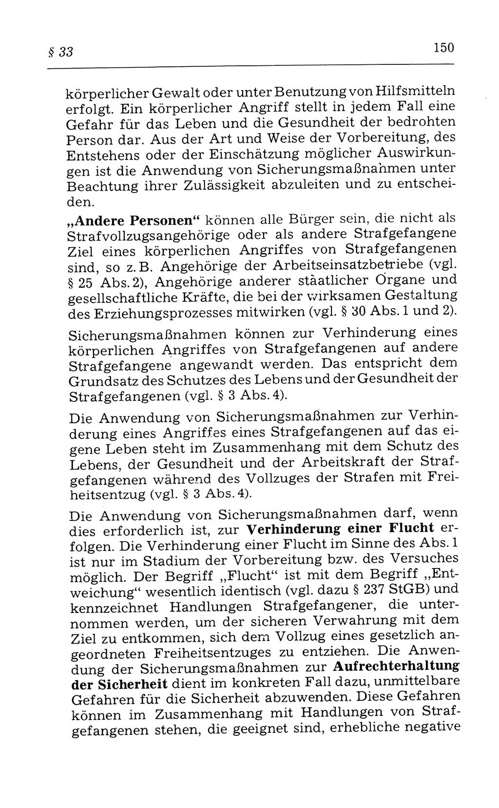 Kommentar zum Strafvollzugsgesetz [(StVG) Deutsche Demokratische Republik (DDR)] 1980, Seite 150 (Komm. StVG DDR 1980, S. 150)