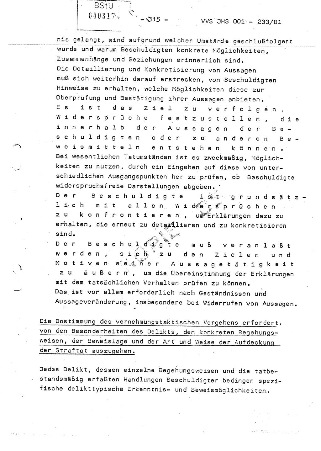 Dissertation Oberstleutnant Horst Zank (JHS), Oberstleutnant Dr. Karl-Heinz Knoblauch (JHS), Oberstleutnant Gustav-Adolf Kowalewski (HA Ⅸ), Oberstleutnant Wolfgang Plötner (HA Ⅸ), Ministerium für Staatssicherheit (MfS) [Deutsche Demokratische Republik (DDR)], Juristische Hochschule (JHS), Vertrauliche Verschlußsache (VVS) o001-233/81, Potsdam 1981, Blatt 315 (Diss. MfS DDR JHS VVS o001-233/81 1981, Bl. 315)