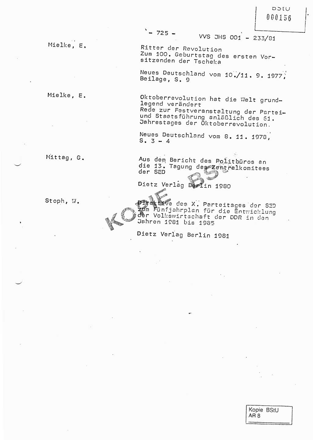 Dissertation Oberstleutnant Horst Zank (JHS), Oberstleutnant Dr. Karl-Heinz Knoblauch (JHS), Oberstleutnant Gustav-Adolf Kowalewski (HA Ⅸ), Oberstleutnant Wolfgang Plötner (HA Ⅸ), Ministerium für Staatssicherheit (MfS) [Deutsche Demokratische Republik (DDR)], Juristische Hochschule (JHS), Vertrauliche Verschlußsache (VVS) o001-233/81, Potsdam 1981, Blatt 725 (Diss. MfS DDR JHS VVS o001-233/81 1981, Bl. 725)