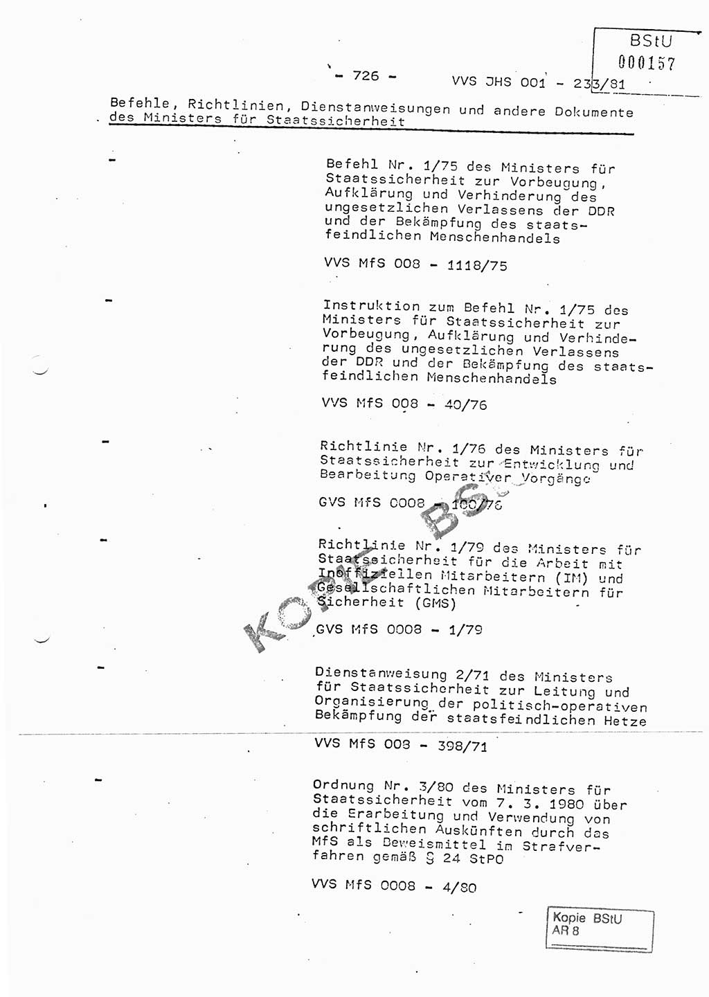 Dissertation Oberstleutnant Horst Zank (JHS), Oberstleutnant Dr. Karl-Heinz Knoblauch (JHS), Oberstleutnant Gustav-Adolf Kowalewski (HA Ⅸ), Oberstleutnant Wolfgang Plötner (HA Ⅸ), Ministerium für Staatssicherheit (MfS) [Deutsche Demokratische Republik (DDR)], Juristische Hochschule (JHS), Vertrauliche Verschlußsache (VVS) o001-233/81, Potsdam 1981, Blatt 726 (Diss. MfS DDR JHS VVS o001-233/81 1981, Bl. 726)