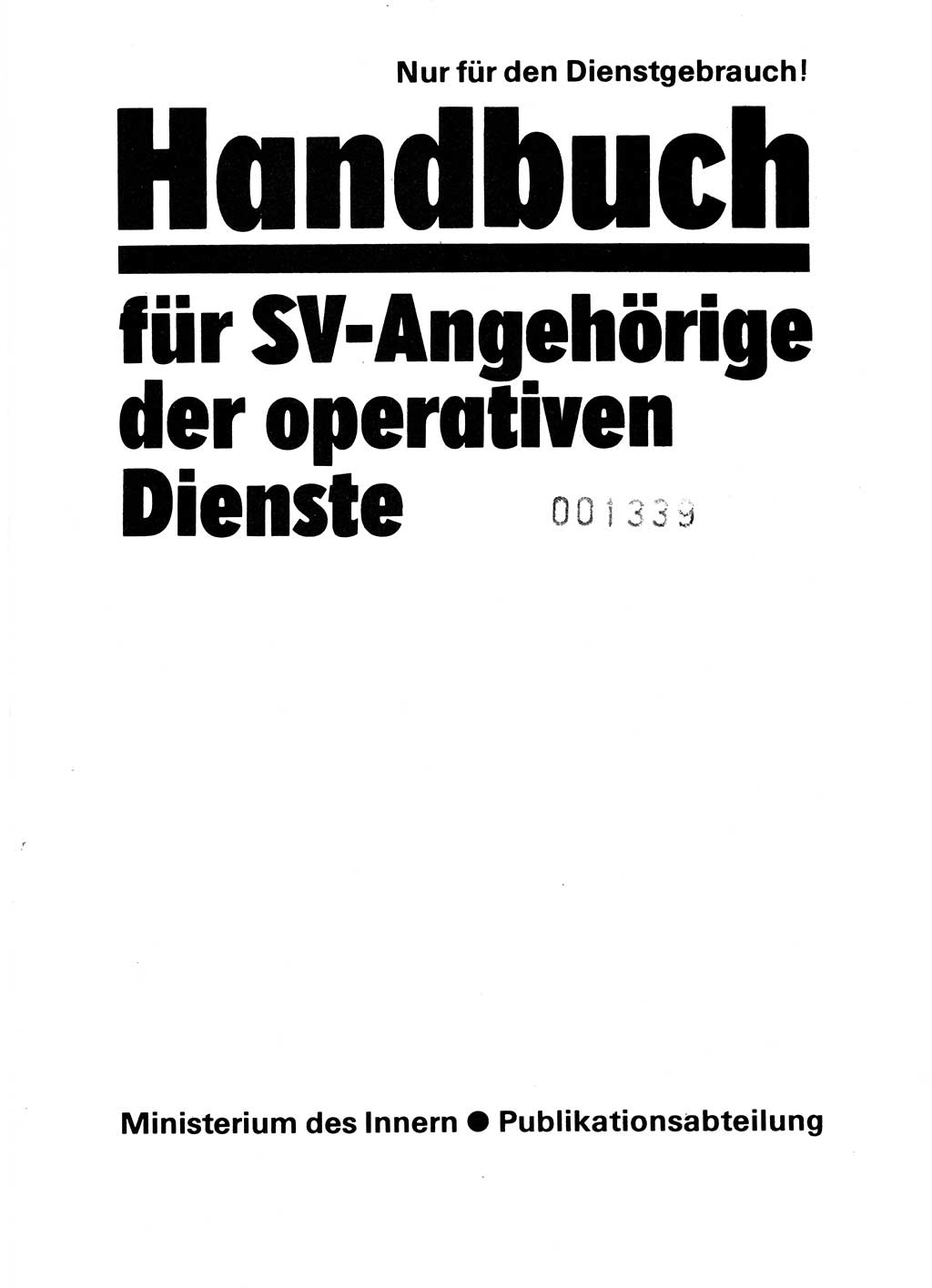 Handbuch für operative Dienste, Abteilung Strafvollzug (SV) [Ministerium des Innern (MdI) Deutsche Demokratische Republik (DDR)] 1981, Seite 3 (Hb. op. D. Abt. SV MdI DDR 1981, S. 3)