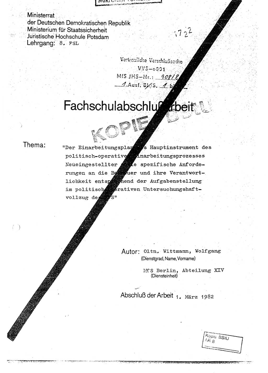 Fachschulabschlußarbeit Oberleutnant Wolfgang Wittmann (Abt. ⅩⅣ), Ministerium für Staatssicherheit (MfS) [Deutsche Demokratische Republik (DDR)], Juristische Hochschule (JHS), Vertrauliche Verschlußsache (VVS) o001-908/82, Potsdam 1982, Blatt 1 (FS-Abschl.-Arb. MfS DDR JHS VVS o001-908/82 1982, Bl. 1)