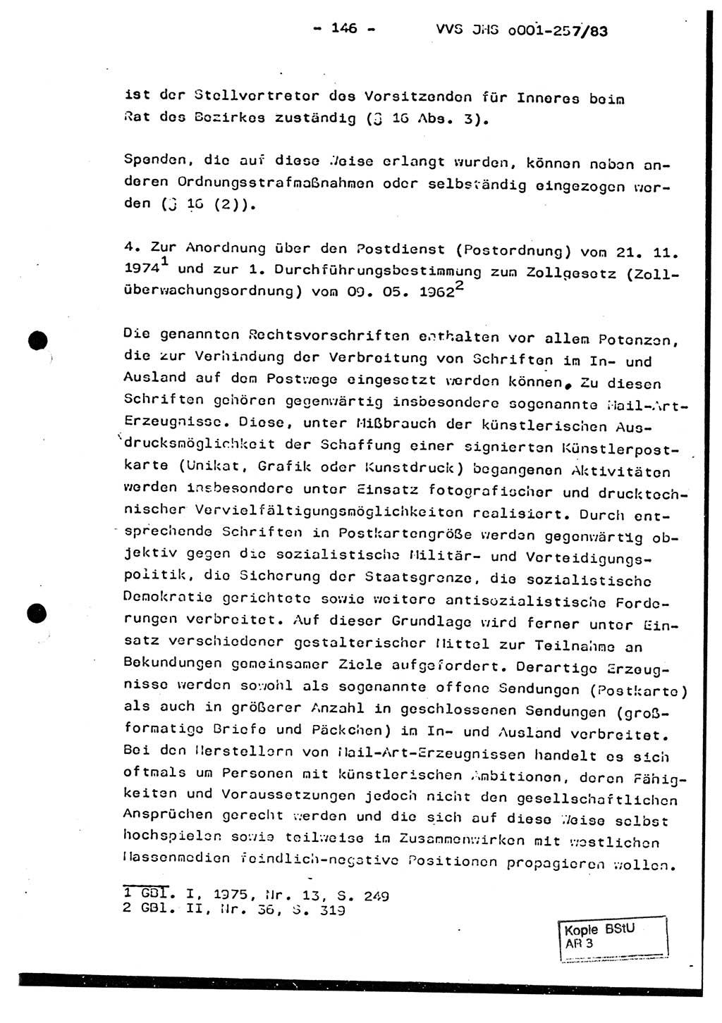 Dissertation, Oberst Helmut Lubas (BV Mdg.), Oberstleutnant Manfred Eschberger (HA IX), Oberleutnant Hans-Jürgen Ludwig (JHS), Ministerium für Staatssicherheit (MfS) [Deutsche Demokratische Republik (DDR)], Juristische Hochschule (JHS), Vertrauliche Verschlußsache (VVS) o001-257/83, Potsdam 1983, Seite 146 (Diss. MfS DDR JHS VVS o001-257/83 1983, S. 146)