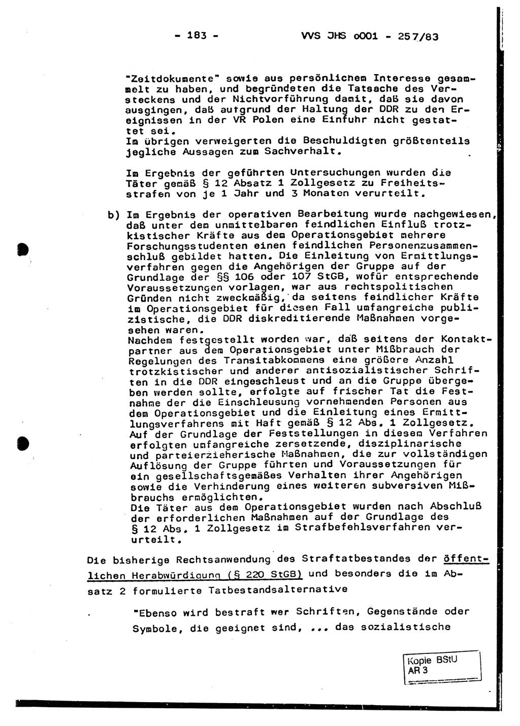 Dissertation, Oberst Helmut Lubas (BV Mdg.), Oberstleutnant Manfred Eschberger (HA IX), Oberleutnant Hans-Jürgen Ludwig (JHS), Ministerium für Staatssicherheit (MfS) [Deutsche Demokratische Republik (DDR)], Juristische Hochschule (JHS), Vertrauliche Verschlußsache (VVS) o001-257/83, Potsdam 1983, Seite 183 (Diss. MfS DDR JHS VVS o001-257/83 1983, S. 183)