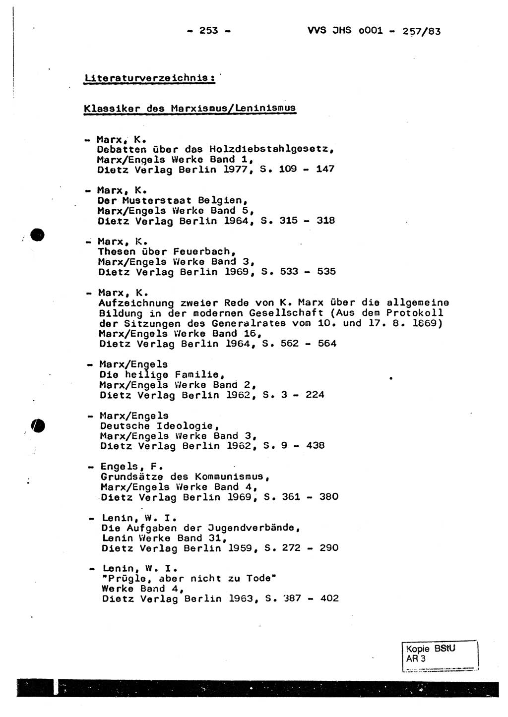 Dissertation, Oberst Helmut Lubas (BV Mdg.), Oberstleutnant Manfred Eschberger (HA IX), Oberleutnant Hans-Jürgen Ludwig (JHS), Ministerium für Staatssicherheit (MfS) [Deutsche Demokratische Republik (DDR)], Juristische Hochschule (JHS), Vertrauliche Verschlußsache (VVS) o001-257/83, Potsdam 1983, Seite 253 (Diss. MfS DDR JHS VVS o001-257/83 1983, S. 253)