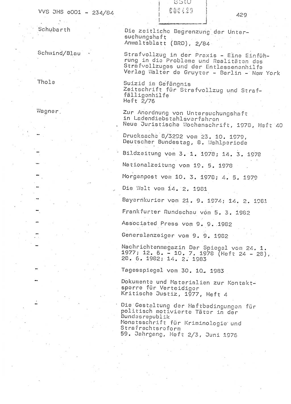 Dissertation Oberst Siegfried Rataizick (Abt. ⅩⅣ), Oberstleutnant Volkmar Heinz (Abt. ⅩⅣ), Oberstleutnant Werner Stein (HA Ⅸ), Hauptmann Heinz Conrad (JHS), Ministerium für Staatssicherheit (MfS) [Deutsche Demokratische Republik (DDR)], Juristische Hochschule (JHS), Vertrauliche Verschlußsache (VVS) o001-234/84, Potsdam 1984, Seite 429 (Diss. MfS DDR JHS VVS o001-234/84 1984, S. 429)