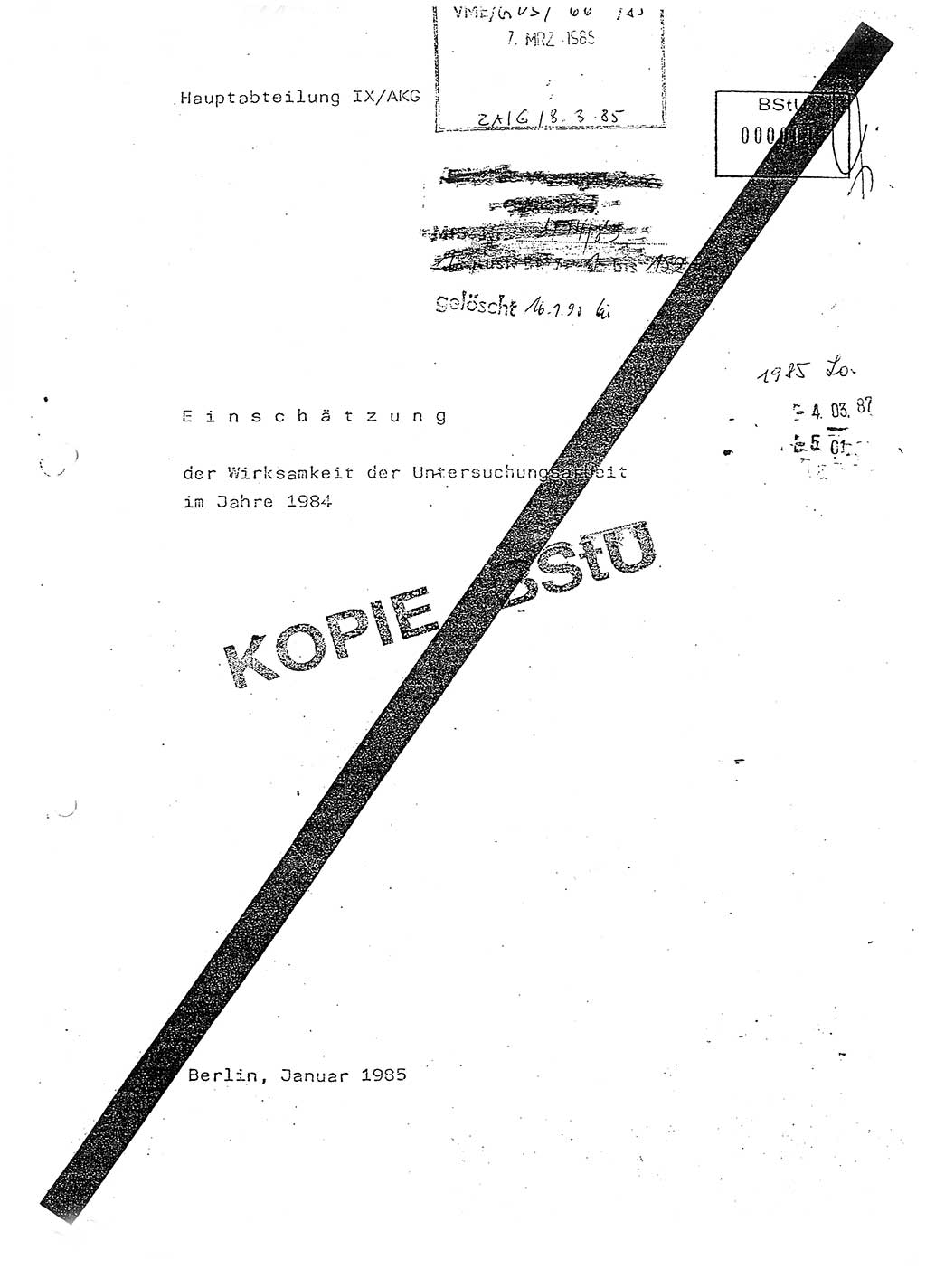 Jahresbericht der Hauptabteilung (HA) Ⅸ 1984, Einschätzung der Wirksamkeit der Untersuchungsarbeit im Jahre 1984, Ministerium für Staatssicherheit (MfS) der Deutschen Demokratischen Republik (DDR), Hauptabteilung Ⅸ, Berlin 1985, Seite 1 (Einsch. MfS DDR HA Ⅸ /85 1984, S. 1)