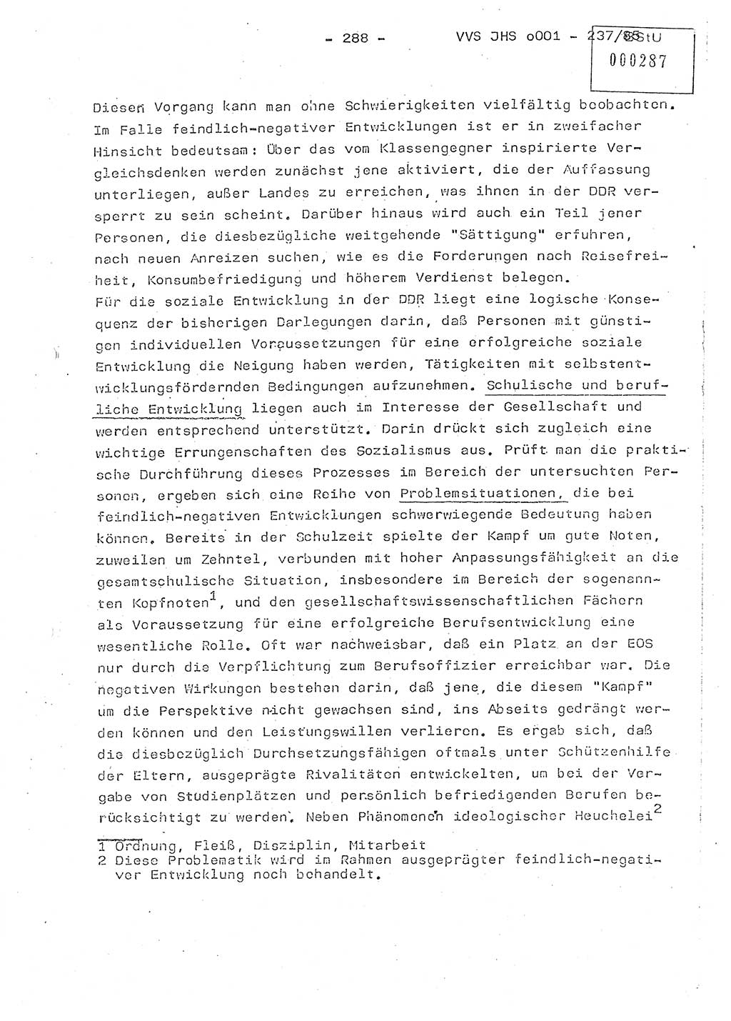 Dissertation Oberstleutnant Peter Jakulski (JHS), Oberstleutnat Christian Rudolph (HA Ⅸ), Major Horst Böttger (ZMD), Major Wolfgang Grüneberg (JHS), Major Albert Meutsch (JHS), Ministerium für Staatssicherheit (MfS) [Deutsche Demokratische Republik (DDR)], Juristische Hochschule (JHS), Vertrauliche Verschlußsache (VVS) o001-237/85, Potsdam 1985, Seite 288 (Diss. MfS DDR JHS VVS o001-237/85 1985, S. 288)