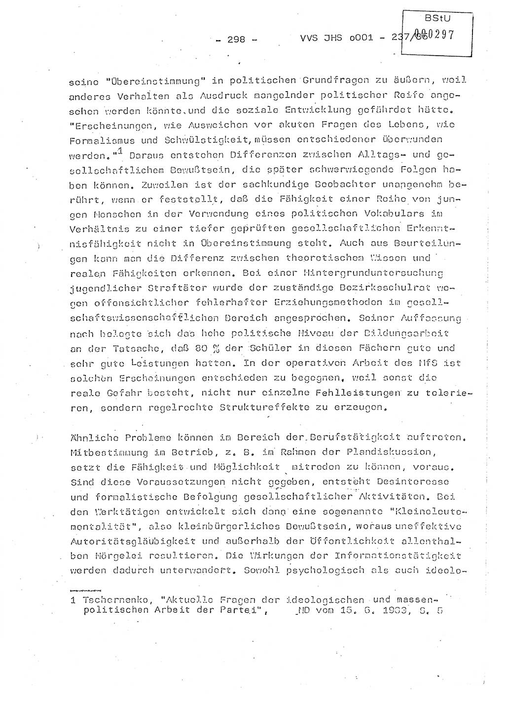 Dissertation Oberstleutnant Peter Jakulski (JHS), Oberstleutnat Christian Rudolph (HA Ⅸ), Major Horst Böttger (ZMD), Major Wolfgang Grüneberg (JHS), Major Albert Meutsch (JHS), Ministerium für Staatssicherheit (MfS) [Deutsche Demokratische Republik (DDR)], Juristische Hochschule (JHS), Vertrauliche Verschlußsache (VVS) o001-237/85, Potsdam 1985, Seite 298 (Diss. MfS DDR JHS VVS o001-237/85 1985, S. 298)