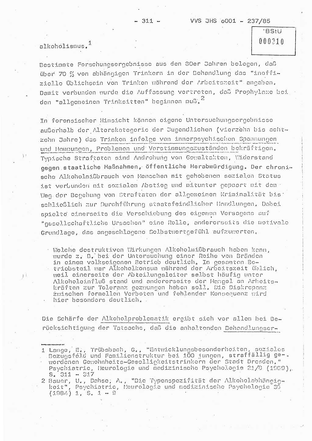Dissertation Oberstleutnant Peter Jakulski (JHS), Oberstleutnat Christian Rudolph (HA Ⅸ), Major Horst Böttger (ZMD), Major Wolfgang Grüneberg (JHS), Major Albert Meutsch (JHS), Ministerium für Staatssicherheit (MfS) [Deutsche Demokratische Republik (DDR)], Juristische Hochschule (JHS), Vertrauliche Verschlußsache (VVS) o001-237/85, Potsdam 1985, Seite 311 (Diss. MfS DDR JHS VVS o001-237/85 1985, S. 311)