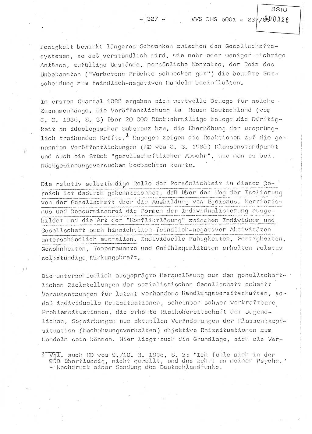 Dissertation Oberstleutnant Peter Jakulski (JHS), Oberstleutnat Christian Rudolph (HA Ⅸ), Major Horst Böttger (ZMD), Major Wolfgang Grüneberg (JHS), Major Albert Meutsch (JHS), Ministerium für Staatssicherheit (MfS) [Deutsche Demokratische Republik (DDR)], Juristische Hochschule (JHS), Vertrauliche Verschlußsache (VVS) o001-237/85, Potsdam 1985, Seite 327 (Diss. MfS DDR JHS VVS o001-237/85 1985, S. 327)