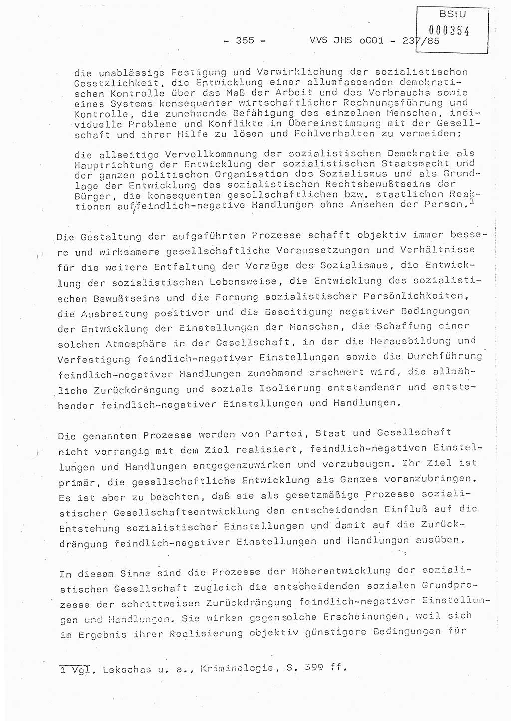 Dissertation Oberstleutnant Peter Jakulski (JHS), Oberstleutnat Christian Rudolph (HA Ⅸ), Major Horst Böttger (ZMD), Major Wolfgang Grüneberg (JHS), Major Albert Meutsch (JHS), Ministerium für Staatssicherheit (MfS) [Deutsche Demokratische Republik (DDR)], Juristische Hochschule (JHS), Vertrauliche Verschlußsache (VVS) o001-237/85, Potsdam 1985, Seite 355 (Diss. MfS DDR JHS VVS o001-237/85 1985, S. 355)