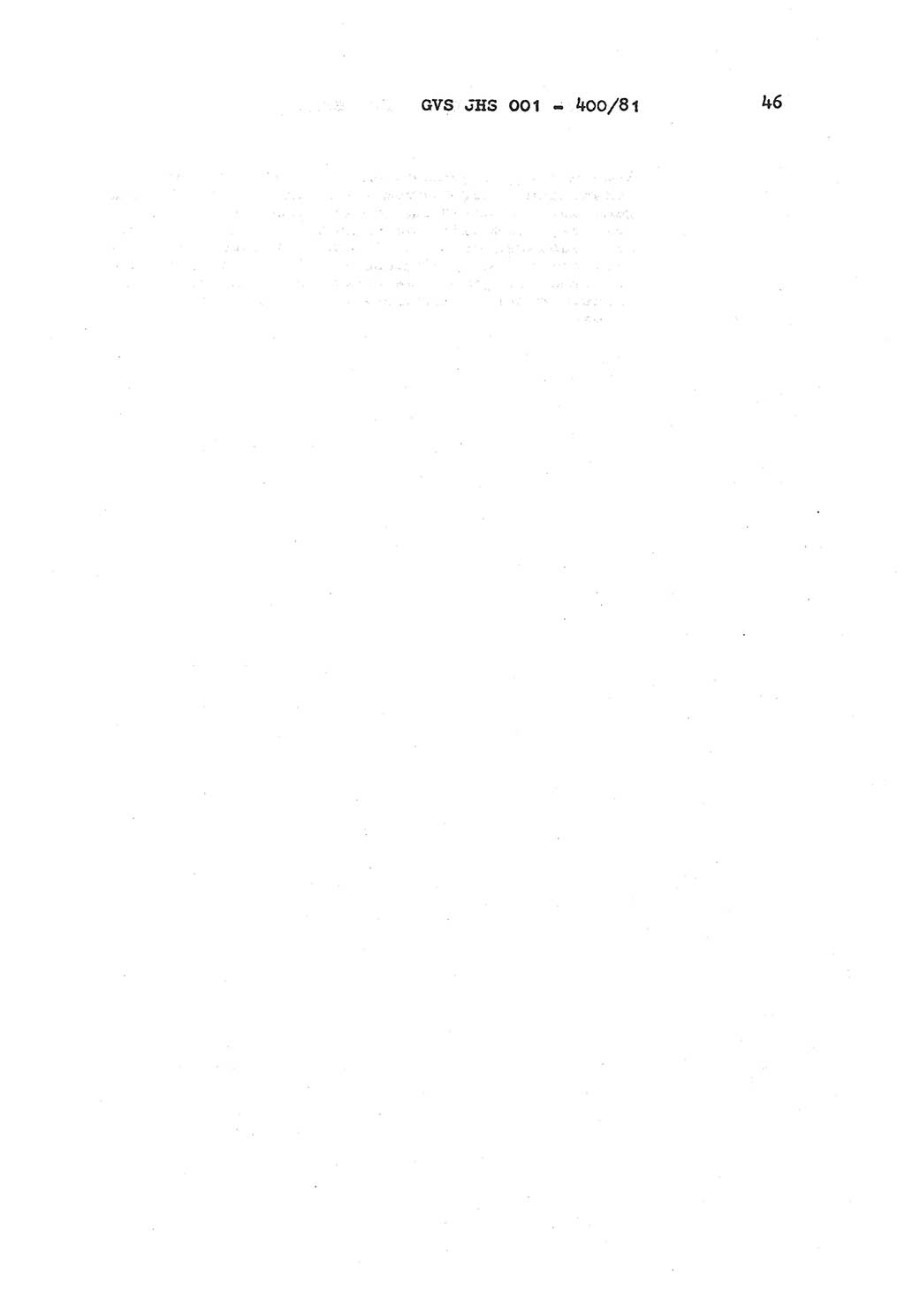 Wörterbuch der politisch-operativen Arbeit, Ministerium für Staatssicherheit (MfS) [Deutsche Demokratische Republik (DDR)], Juristische Hochschule (JHS), Geheime Verschlußsache (GVS) o001-400/81, Potsdam 1985, Blatt 46 (Wb. pol.-op. Arb. MfS DDR JHS GVS o001-400/81 1985, Bl. 46)