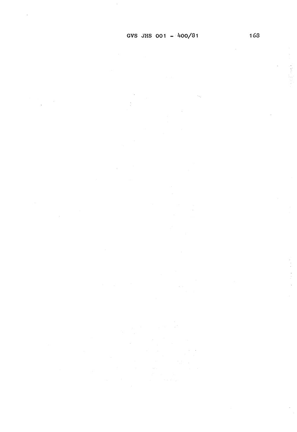 Wörterbuch der politisch-operativen Arbeit, Ministerium für Staatssicherheit (MfS) [Deutsche Demokratische Republik (DDR)], Juristische Hochschule (JHS), Geheime Verschlußsache (GVS) o001-400/81, Potsdam 1985, Blatt 168 (Wb. pol.-op. Arb. MfS DDR JHS GVS o001-400/81 1985, Bl. 168)