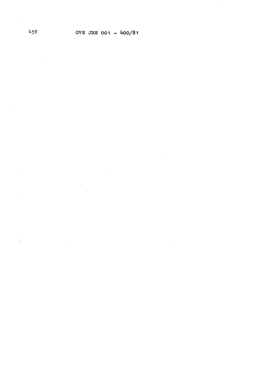 Wörterbuch der politisch-operativen Arbeit, Ministerium für Staatssicherheit (MfS) [Deutsche Demokratische Republik (DDR)], Juristische Hochschule (JHS), Geheime Verschlußsache (GVS) o001-400/81, Potsdam 1985, Blatt 459 (Wb. pol.-op. Arb. MfS DDR JHS GVS o001-400/81 1985, Bl. 459)