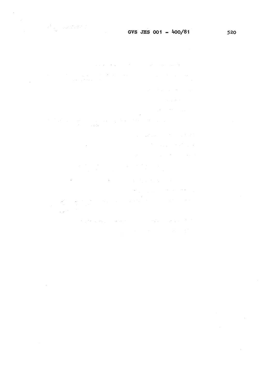 Wörterbuch der politisch-operativen Arbeit, Ministerium für Staatssicherheit (MfS) [Deutsche Demokratische Republik (DDR)], Juristische Hochschule (JHS), Geheime Verschlußsache (GVS) o001-400/81, Potsdam 1985, Blatt 520 (Wb. pol.-op. Arb. MfS DDR JHS GVS o001-400/81 1985, Bl. 520)