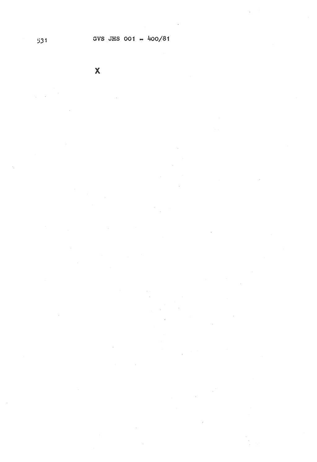 Wörterbuch der politisch-operativen Arbeit, Ministerium für Staatssicherheit (MfS) [Deutsche Demokratische Republik (DDR)], Juristische Hochschule (JHS), Geheime Verschlußsache (GVS) o001-400/81, Potsdam 1985, Blatt 531 (Wb. pol.-op. Arb. MfS DDR JHS GVS o001-400/81 1985, Bl. 531)