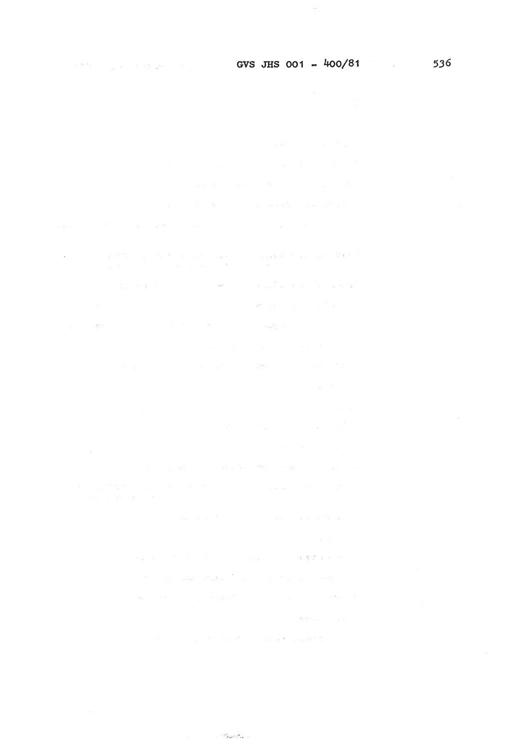Wörterbuch der politisch-operativen Arbeit, Ministerium für Staatssicherheit (MfS) [Deutsche Demokratische Republik (DDR)], Juristische Hochschule (JHS), Geheime Verschlußsache (GVS) o001-400/81, Potsdam 1985, Blatt 536 (Wb. pol.-op. Arb. MfS DDR JHS GVS o001-400/81 1985, Bl. 536)