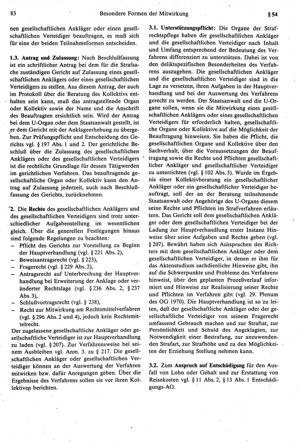 Strafprozeßrecht der DDR [Deutsche Demokratische Republik], Kommentar zur Strafprozeßordnung (StPO) 1987, Seite 83 (Strafprozeßr. DDR Komm. StPO 1987, S. 83)