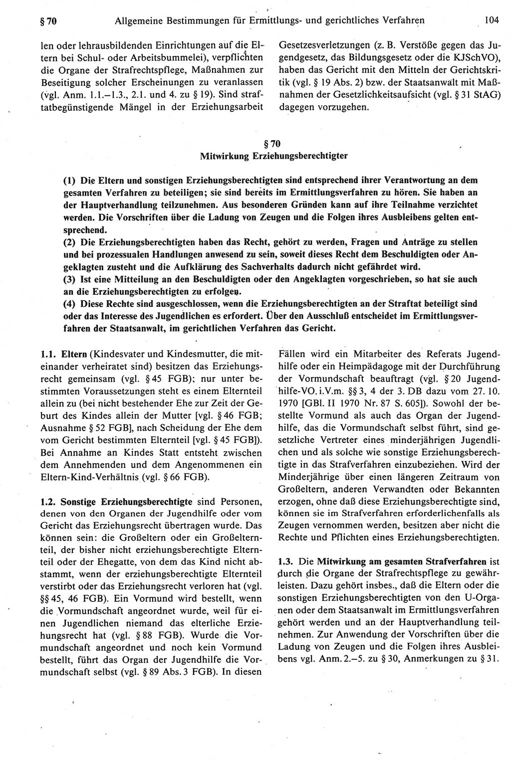 Strafprozeßrecht der DDR [Deutsche Demokratische Republik], Kommentar zur Strafprozeßordnung (StPO) 1987, Seite 104 (Strafprozeßr. DDR Komm. StPO 1987, S. 104)