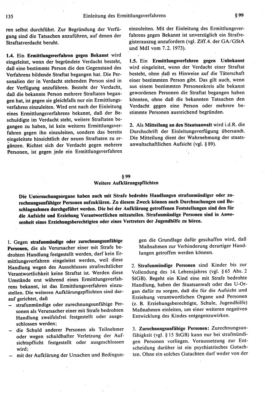 Strafprozeßrecht der DDR [Deutsche Demokratische Republik], Kommentar zur Strafprozeßordnung (StPO) 1987, Seite 135 (Strafprozeßr. DDR Komm. StPO 1987, S. 135)