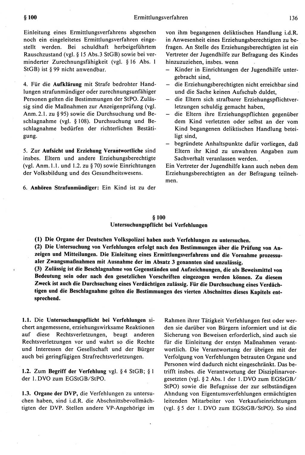 Strafprozeßrecht der DDR [Deutsche Demokratische Republik], Kommentar zur Strafprozeßordnung (StPO) 1987, Seite 136 (Strafprozeßr. DDR Komm. StPO 1987, S. 136)