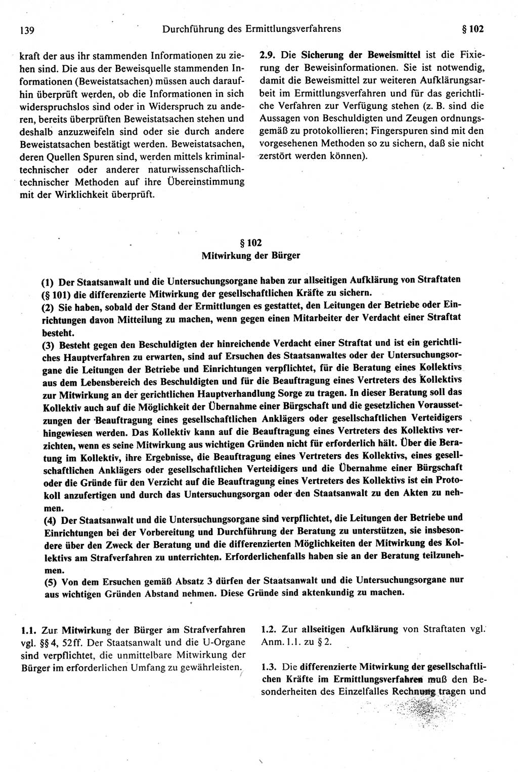 Strafprozeßrecht der DDR [Deutsche Demokratische Republik], Kommentar zur Strafprozeßordnung (StPO) 1987, Seite 139 (Strafprozeßr. DDR Komm. StPO 1987, S. 139)