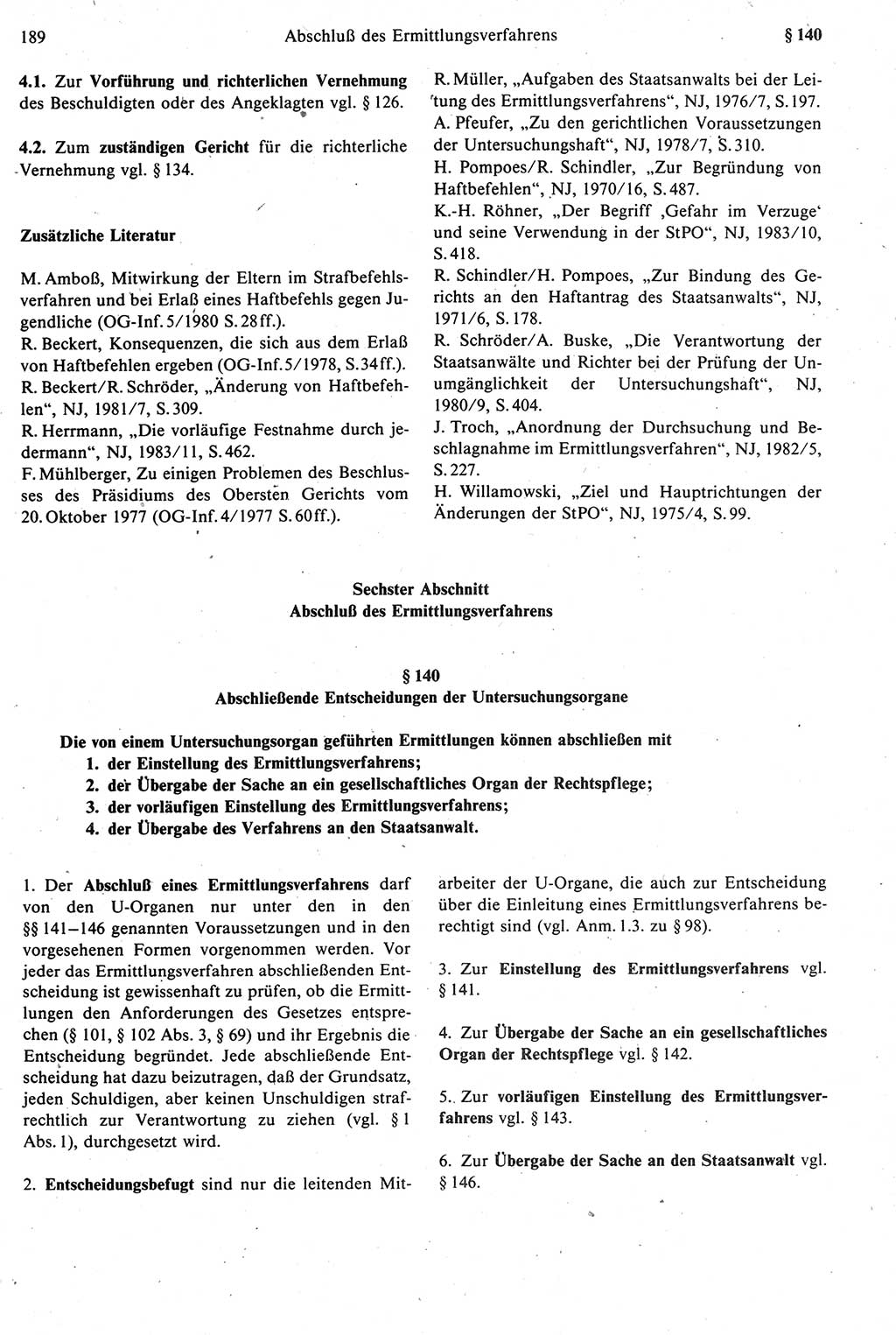 Strafprozeßrecht der DDR [Deutsche Demokratische Republik], Kommentar zur Strafprozeßordnung (StPO) 1987, Seite 189 (Strafprozeßr. DDR Komm. StPO 1987, S. 189)