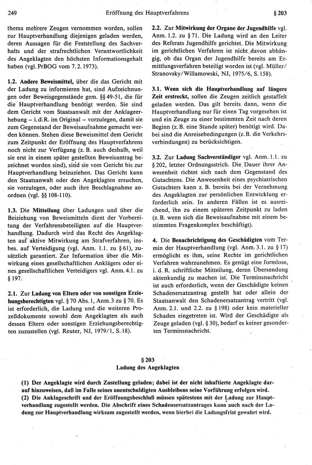 Strafprozeßrecht der DDR [Deutsche Demokratische Republik], Kommentar zur Strafprozeßordnung (StPO) 1987, Seite 249 (Strafprozeßr. DDR Komm. StPO 1987, S. 249)