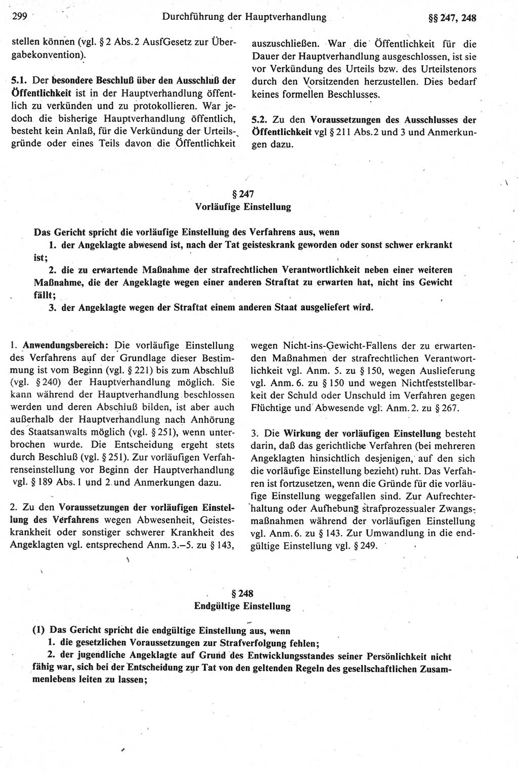 Strafprozeßrecht der DDR [Deutsche Demokratische Republik], Kommentar zur Strafprozeßordnung (StPO) 1987, Seite 299 (Strafprozeßr. DDR Komm. StPO 1987, S. 299)