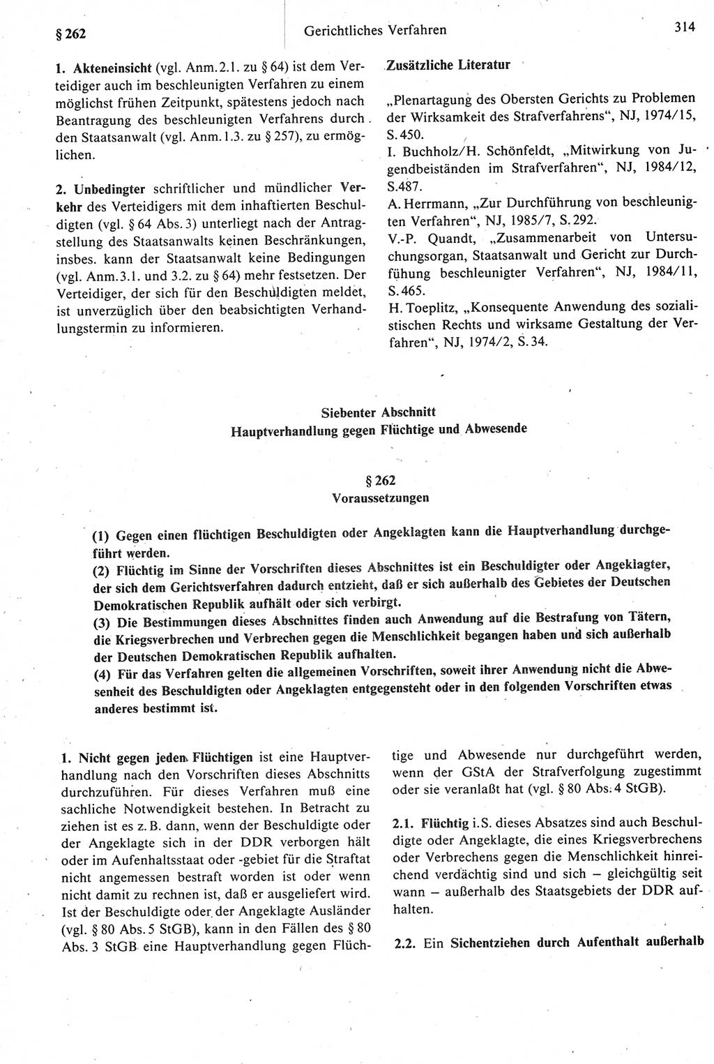 Strafprozeßrecht der DDR [Deutsche Demokratische Republik], Kommentar zur Strafprozeßordnung (StPO) 1987, Seite 314 (Strafprozeßr. DDR Komm. StPO 1987, S. 314)