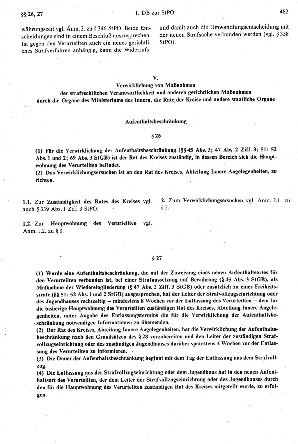 Strafprozeßrecht der DDR [Deutsche Demokratische Republik], Kommentar zur Strafprozeßordnung (StPO) 1987, Seite 462 (Strafprozeßr. DDR Komm. StPO 1987, S. 462)