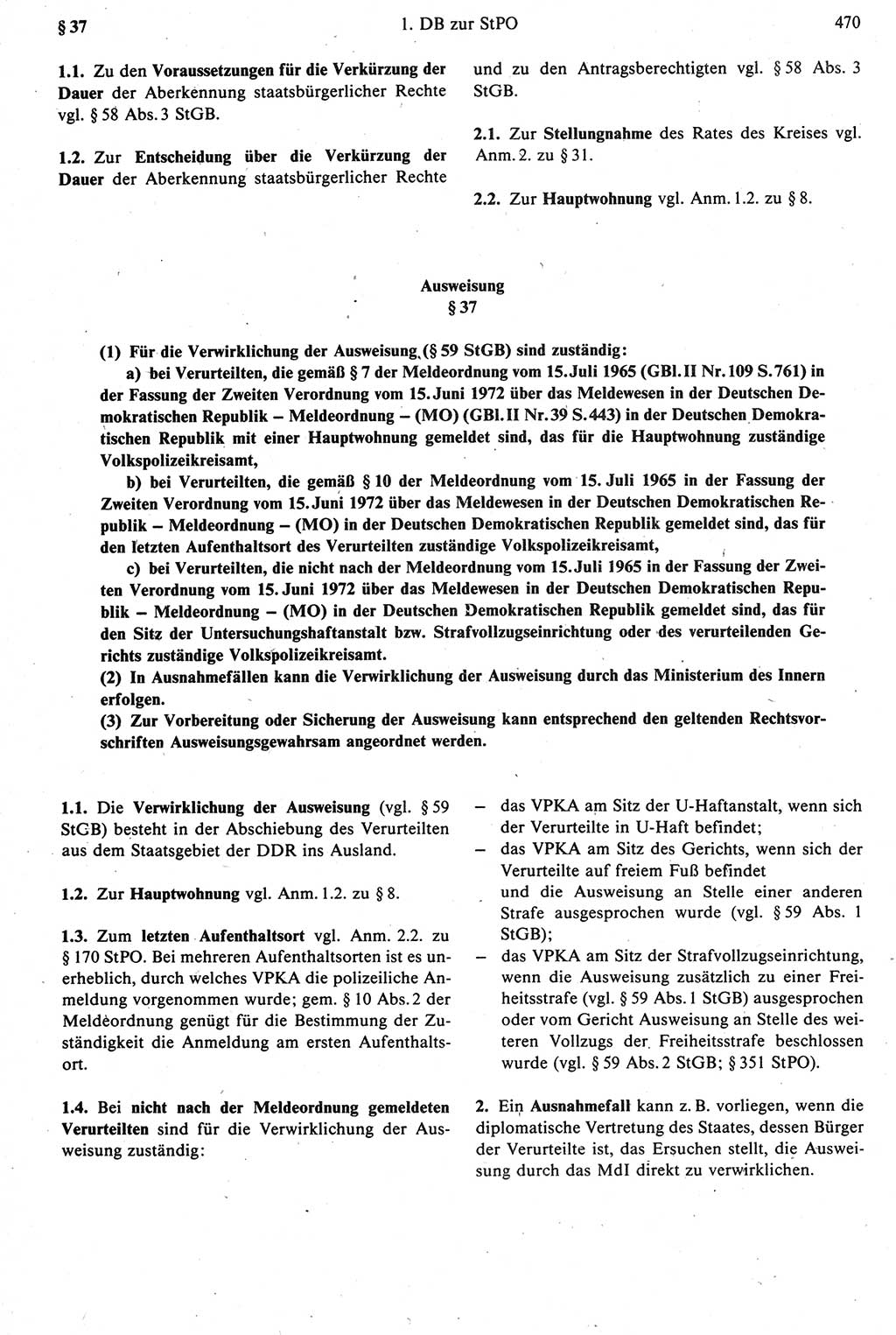 Strafprozeßrecht der DDR [Deutsche Demokratische Republik], Kommentar zur Strafprozeßordnung (StPO) 1987, Seite 470 (Strafprozeßr. DDR Komm. StPO 1987, S. 470)