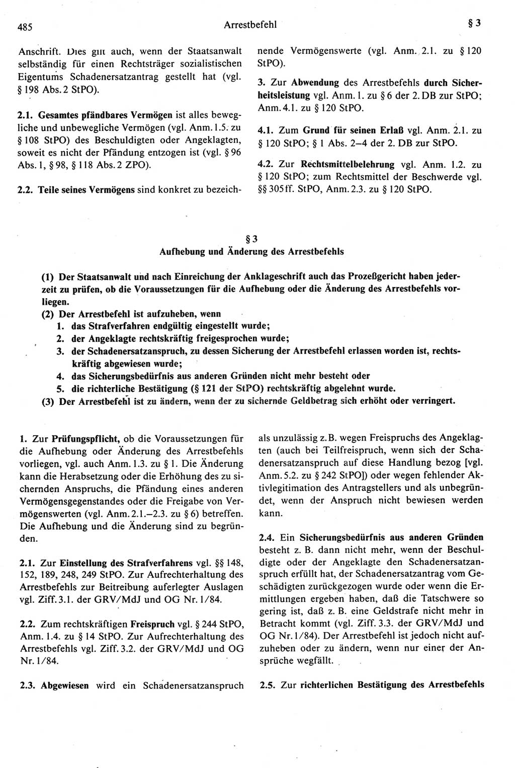 Strafprozeßrecht der DDR [Deutsche Demokratische Republik], Kommentar zur Strafprozeßordnung (StPO) 1987, Seite 485 (Strafprozeßr. DDR Komm. StPO 1987, S. 485)